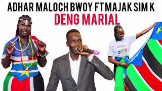 Adhar Maloch Bwoy ft Majak Sim K  Deng Malual [upl. by Tiga]