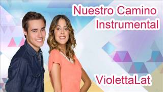 Violetta 2  Nuestro Camino  Instrumental Con Coros [upl. by Anceline622]