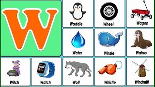 Words that start with W  W letter words for kids  W letter words kidszone [upl. by Ardisj397]