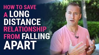 How to Save a Long Distance Relationship from Falling Apart  Dating Advice for Women by Mat Boggs [upl. by Jessica]