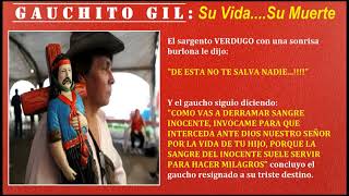 GAUCHITO ANTONIO GIL SU HISTORIASU VIDA SU DESTINO [upl. by Enrico]