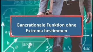 Ganzrationale Funktion ohne Extrema bestimmen Rekonstruktion [upl. by Amor]