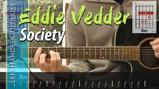 Eddie Vedder  Society  guitar lesson [upl. by Ellenehc]