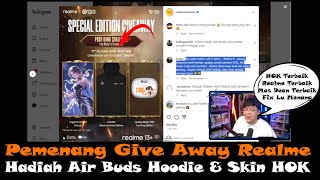 Pemenang Give Away Realme Air Buds Hoodie Dan Skin Legends Exclusive Honor Of King by DeanKT [upl. by Cohin]