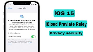 How to Activate Icloud Private Relay  Apple Icloud Private Relay  private Relay iOS 15 [upl. by Nnyrb]