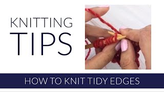 Knitting tips amp tutorials neat edges [upl. by Silliw]