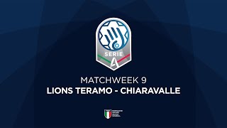 Serie A Silver 9  LIONS TERAMO  CHIARAVALLE [upl. by Rillings479]