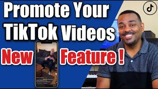 Promote Your Videos On TikTok  New Ad Feature On Tiktok [upl. by Trainer]