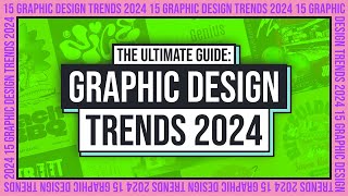 15 Graphic Design Trends For 2024 And How To Use Them [upl. by Irap]