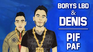 Borys LBD amp Denis impulsywni  Pif Paf Official Video [upl. by Akelahs]