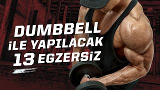 Sadece Dumbbell ile Yapabileceğiniz 13 Harika Egzersiz Bahane Yok [upl. by Illek96]