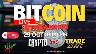 Bitcoin 🔴Live streaming Bitcoin scalping today29 Oct Live by Trade easy trading banknifty viral [upl. by Madonna]