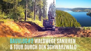 BauVlog2 Waldwege sanieren amp Tour durch den Schwarzwald [upl. by Onimod]