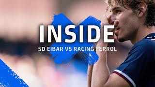 INSIDE  SD Eibar VS Racing Ferrol  Doblete de Jorge Pascual [upl. by Araec]