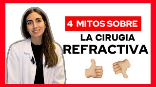 4 mitos sobre la CIRUGÍA REFRACTIVA 👁️ ¿SI O NO Dra Natalia Ramón Brim [upl. by Aihtibat276]