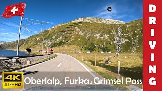 Driving in Switzerland 14 Oberalp Furka and Grimsel Pass  4K 60fps [upl. by Aivyls]