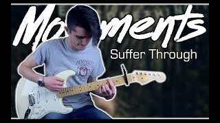 Movements  Suffer Through Guitar amp Bass Cover w Tabs [upl. by Dnalra]