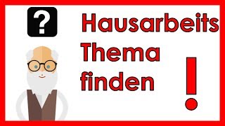 Hausarbeit Thema finden  Mit 6 effektiven Wegen [upl. by Ahsiuqal395]