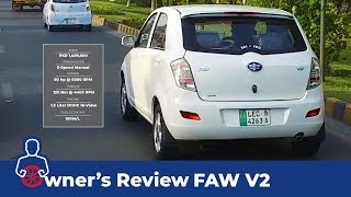 FAW V2 2018 Owners Review Price Specs amp Features  PakWheels [upl. by Arodoet]