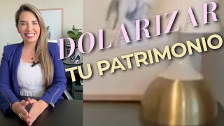 📈💰️¿Sabías que puedes dolarizar tu patrimonio invirtiendo en USAdolarizarpatrimonio [upl. by Nnayecats]