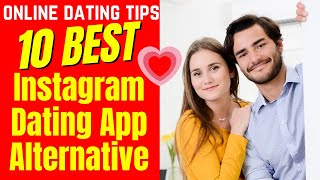 ❤️10 BEST Instagram Dating App Alternatives 2024 [upl. by Yole]