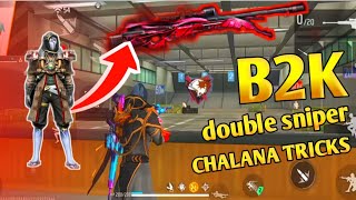 B2K moton double sniper CHALANA NEW TRICKS 2024 [upl. by Armin]