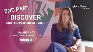 Part 2 Discover more about our Telemedicine Services  Foyer Global Health amp Teladoc Health [upl. by Lathe]