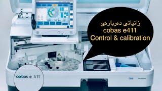 Cobas e411 control amp calibration کۆنتڕۆڵ و کالیبرەیشن [upl. by Stambaugh405]