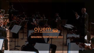 OJUEM  Segunda temporada 2023  Programa 2  Concierto infantil ¿Quién es el que anda aquí [upl. by Gilliam]