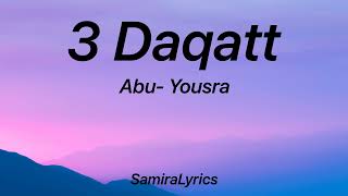 3 Daqat abu Yousra tik tok version song4K [upl. by Bodkin]