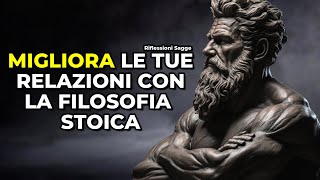 6 principi stoici di RELAZIONI per coltivare la FIDUCIA ed evitare la MANIPOLAZIONE  STOICISMO [upl. by Jephum623]