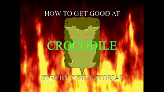 Deeeepio how to get good at crocodile tutorial [upl. by Jacques]