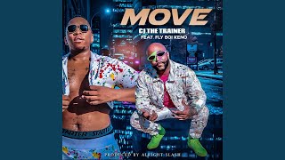 Move feat Fly Boi Keno [upl. by Assenaj]