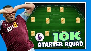 Best 10k Premier League Starter Squad for FC 25 [upl. by Enyamrahs535]