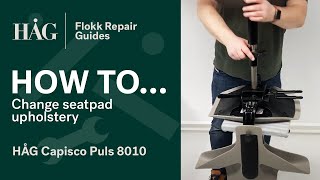 How to change the seatpad upholstery  HÅG Capisco Puls 8010  Flokk Repair Guide [upl. by Aicirtam]