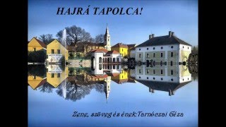 Hajrá Tapolca [upl. by Negaet]