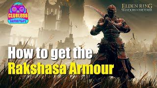 How to get the Rakshasa Armour in Elden Ring Shadow of the Erdtree [upl. by Llednew203]