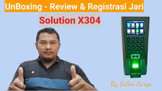 Solution X304 Mesin Absensi Sidik Jari  Fingerprint  Un Boxing  Review Dan Daftar Sidik Jari [upl. by Otha]