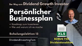 Das muss dein Businessplan für dein Dividend Growth Portfolio enthalten [upl. by Aurel]