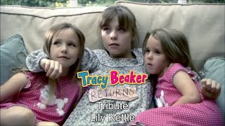 Tracy Beaker Returns  Tribute  Lily Kettle [upl. by Svend11]