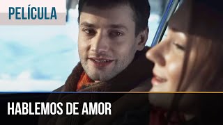 ▶️ Hablemos de amor  Películas Completas en Español  Peliculas [upl. by Enelyk]