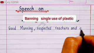 Speech on Single use of plastic Single use of plastic Speech in english  Speech in english [upl. by Ansilma572]