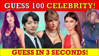 Guess the Celebrity in 3 Seconds  100 Most Famous People [upl. by Tomlinson261]