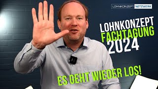 Lohnkonzept  Fachtagung 2024  Grundlagenschulung amp Anwendertag [upl. by Braden]