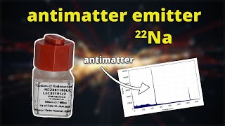 The antimatter emitter Na22  Nuclear Chemistry Labwork [upl. by Arej463]