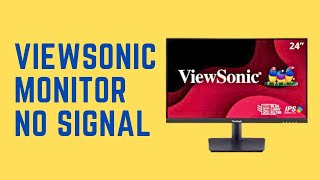 Why Your ViewSonic Monitor Shows No Signal And How to Fix It Fast [upl. by Carla]