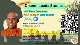 Dhammapada Studies with Bhante Pemaratana Session 36 [upl. by Ayerf]