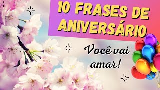 Frases de Aniversário  10 FRASES CURTAS [upl. by Gemina]