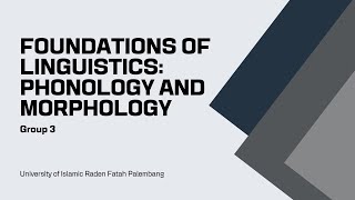 FOUNDATIONS OF LINGUISTICS Phonology and Morphology [upl. by Sidnak]