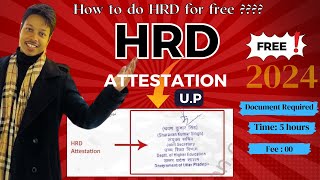 HRD Attestation process 2024  Apostille amp Hrd Attestation procedure in india  UP  esanad online [upl. by Neih]